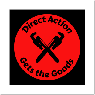 Direct Action Gets the Goods Posters and Art